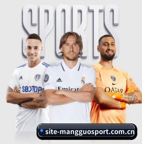 芒果体育官网 APP - MangoSport